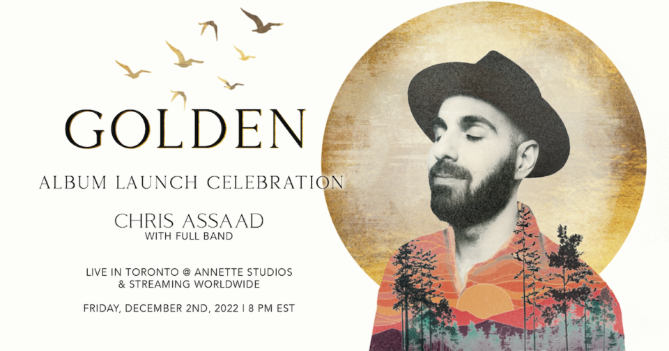 Chris Assaad – GOLDEN Album Launch Celebration