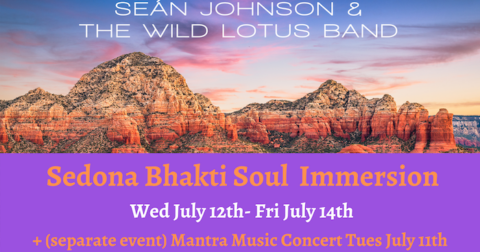 Sedona Bhakti Soul Immersion