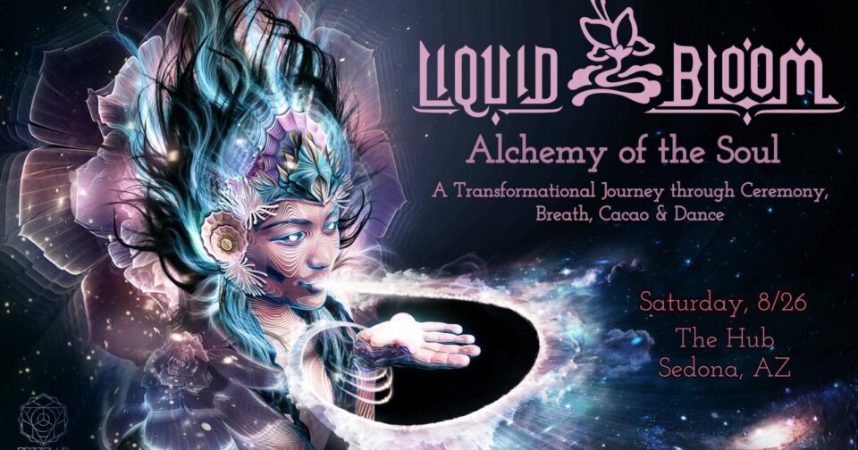 Alchemy of the Soul featuring Liquid Bloom