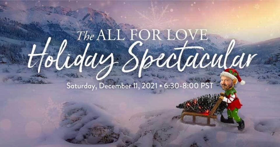 All For Love Holiday Spectacular