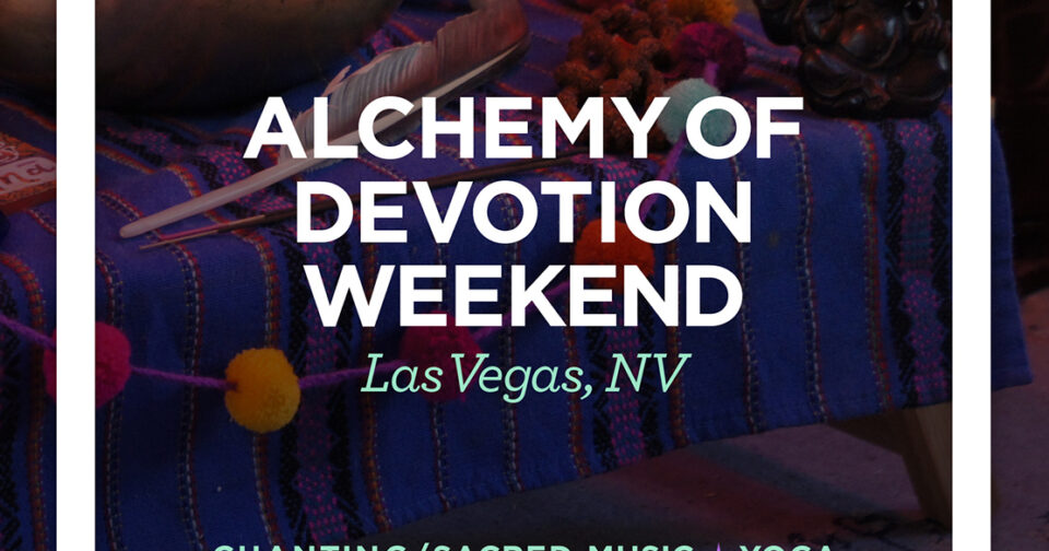 Alchemy of Devotion Weekend