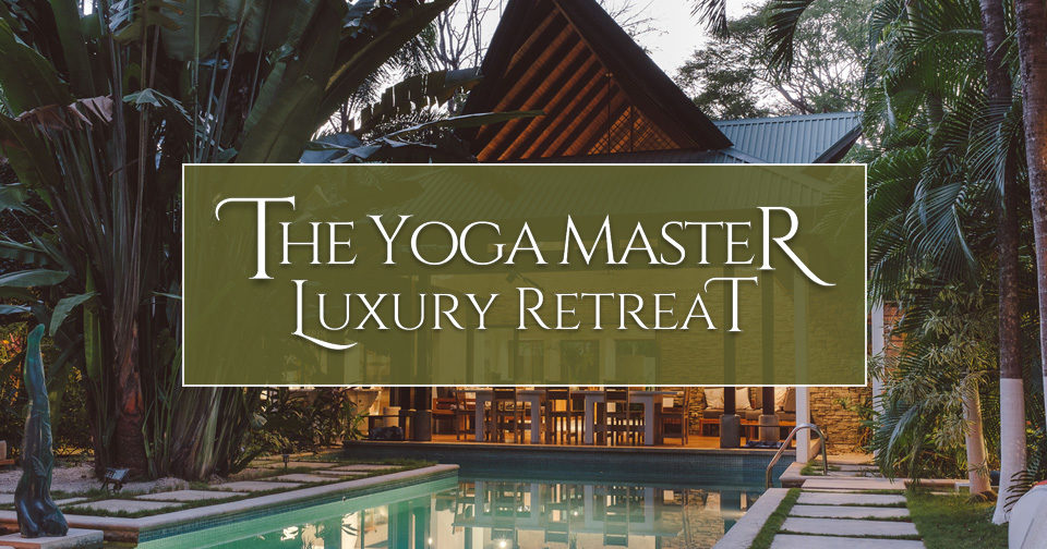 The Yoga Master Luxury Retreat