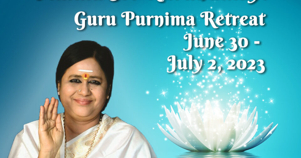 Guru Purnima Chakra Meditation Retreat