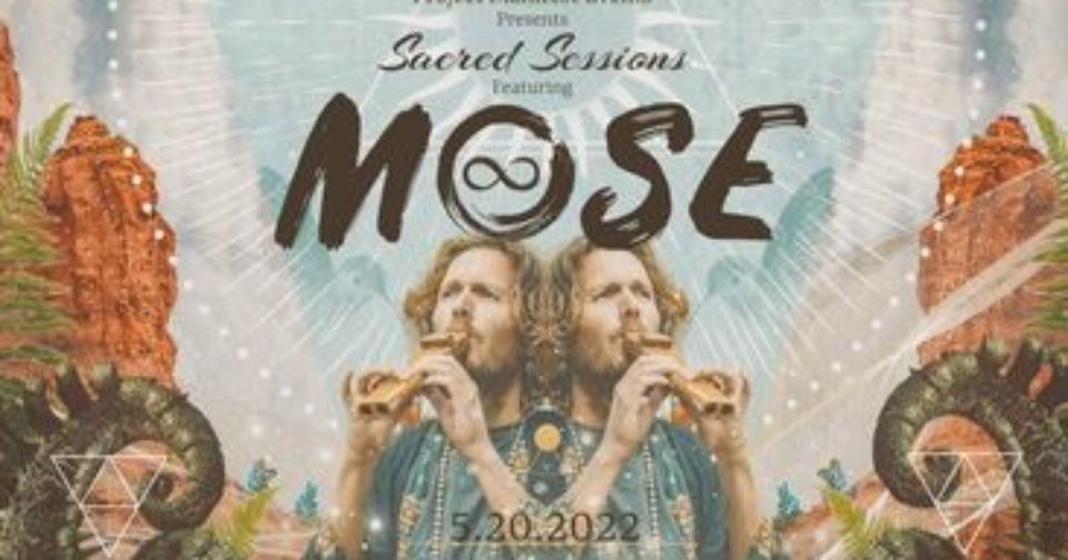 Sacred Sessions Featuring Mose