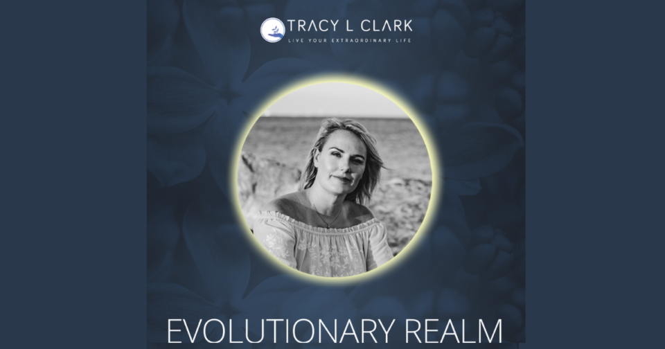 TRACY L EVOLUTIONARY REALM MASTERCLASS PROGRAM