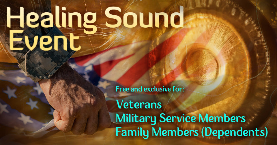 Free Sound Healing for Military and Veterans