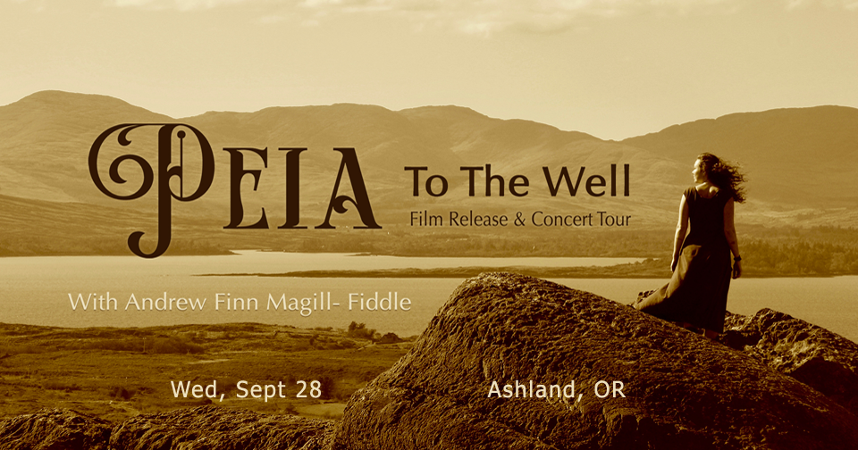 Peia~ To The Well Concert and Film Release