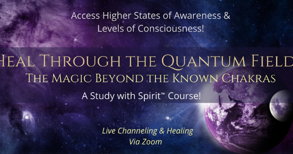 Quantum Healing: Layers Beyond the Chakra System