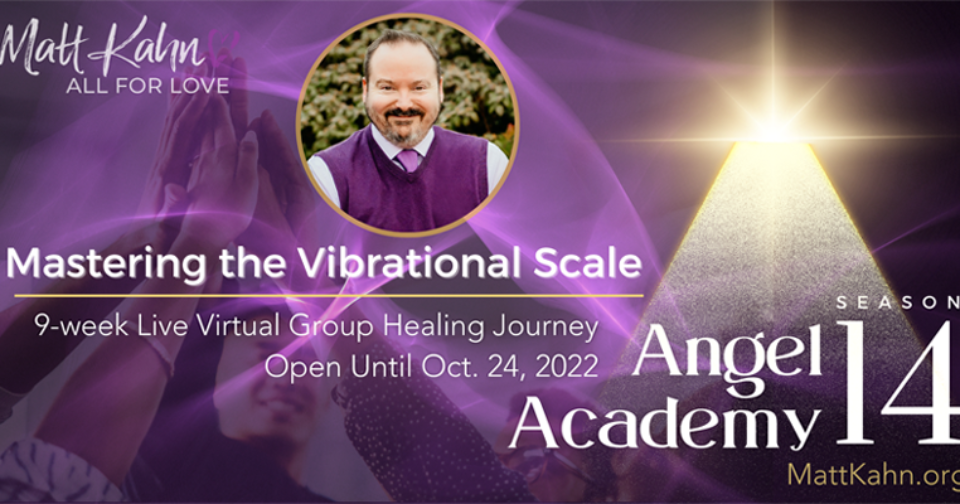 Angel Academy Season 14 – Mastering the Vibrational Scale