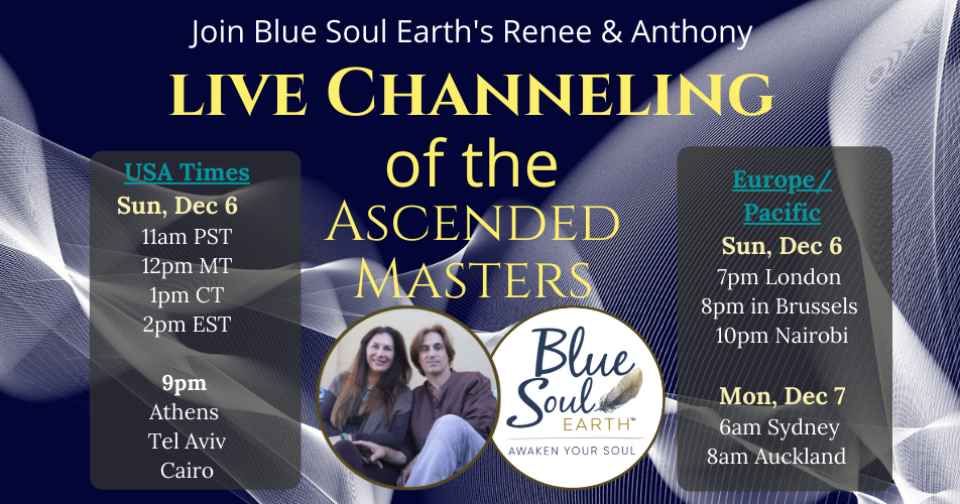 LIVE CHANNELING of the ASCENDED MASTERS: FREE