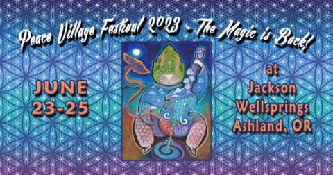 Peace Village Festival 2023 ~ The Magic is Back