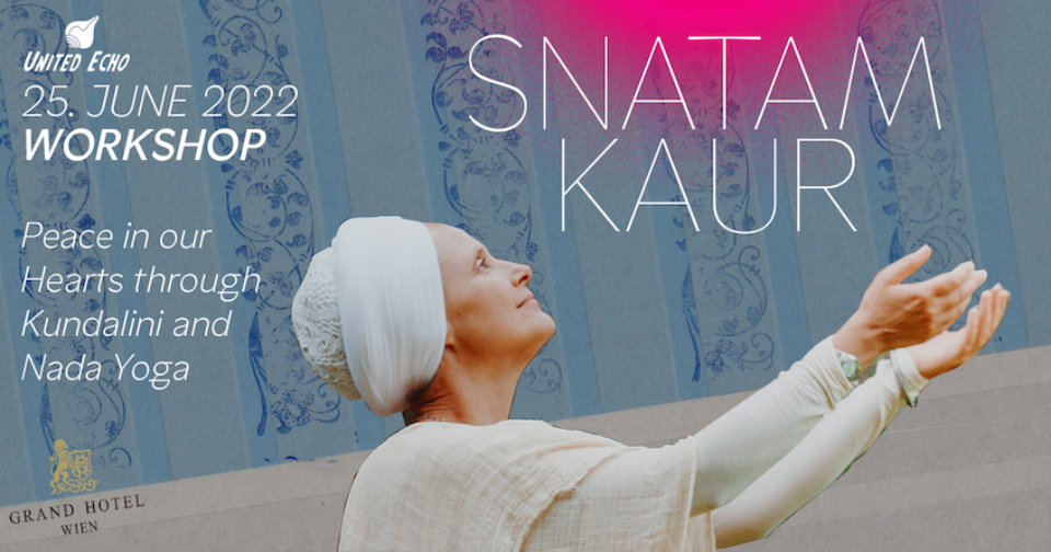Snatam Kaur Kundalini & Nada Yoga Workshop Vienna