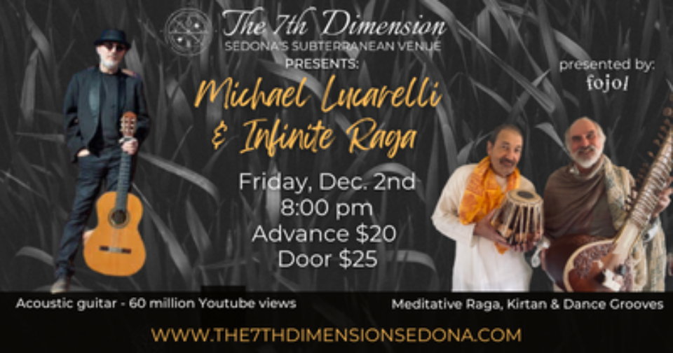 Michael Lucarelli & Infinite Raga Concert