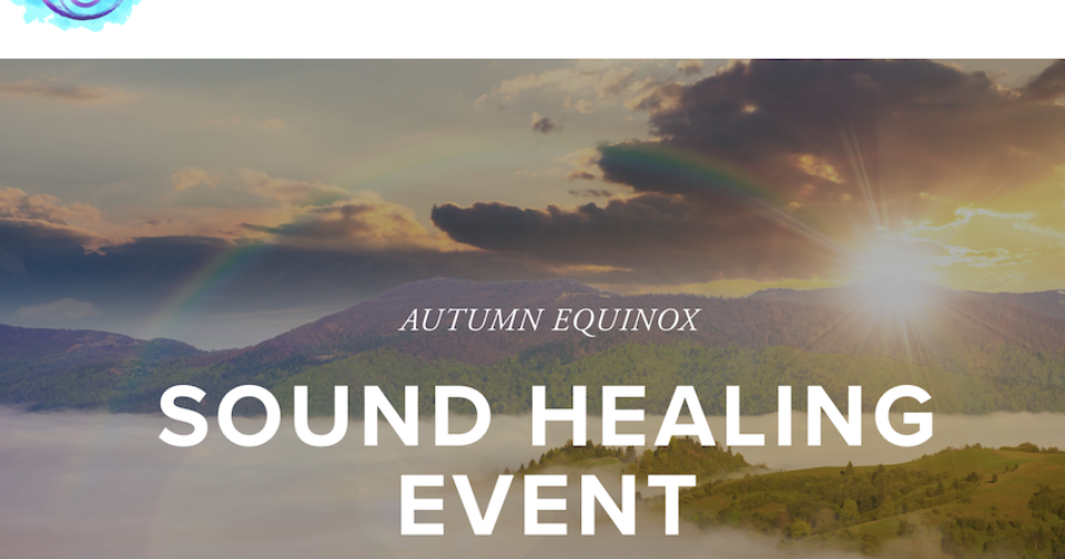 Autumn Equinox Sound Healing Event
