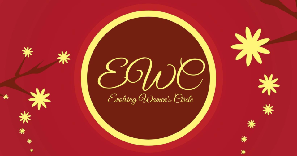 Evolving Women’s Circle – Monthly Meeting
