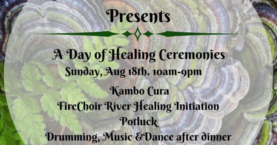 A Day of Healing Ceremonies