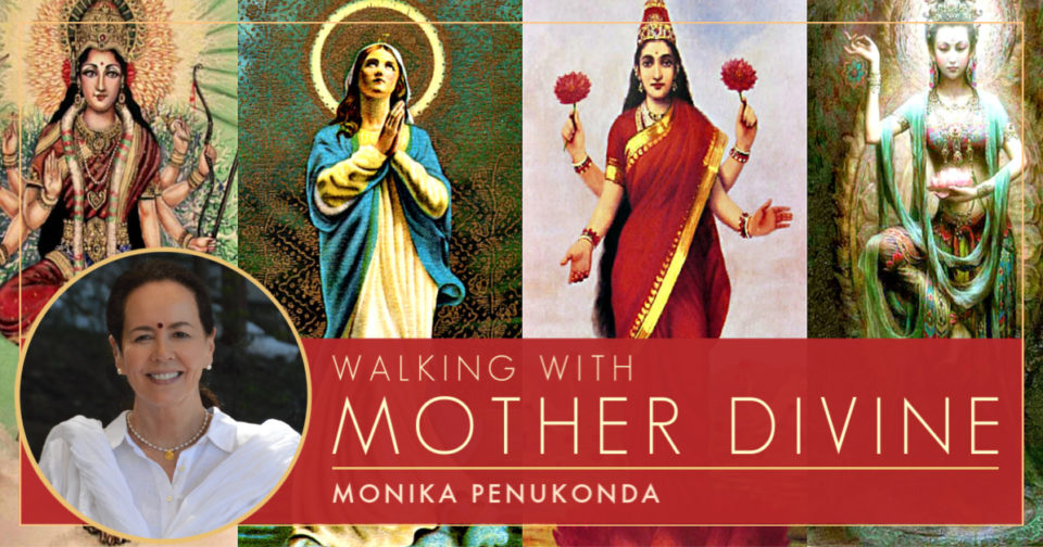 Walking with Mother Divine