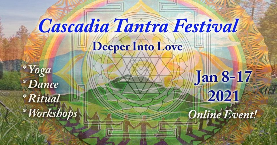 Cascadia Tantra Festival Online
