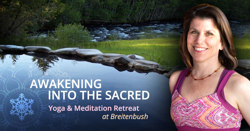 Awakening into the Sacred: Yoga & Meditation