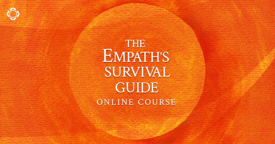 The Empath’s Survival Guide<br />Dr. Judith Orloff<br /><i>Online Course</i>